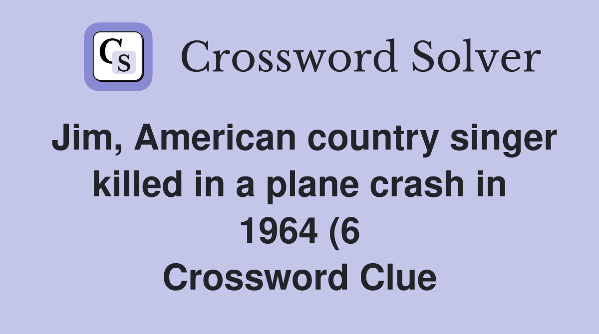 Jim American country singer killed in a plane crash in 1964 (6 Jim American country singer killed in a plane crash in 1964 (6