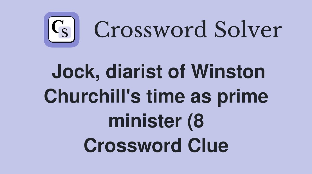 Jock diarist of Winston Churchill #39 s time as prime minister (8 Jock diarist of Winston Churchill #39 s time as prime minister (8