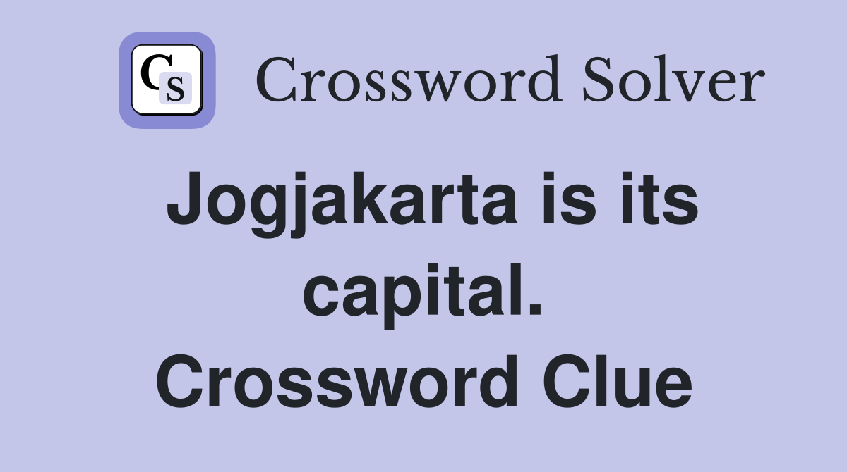 Jogjakarta is its capital. Crossword Clue