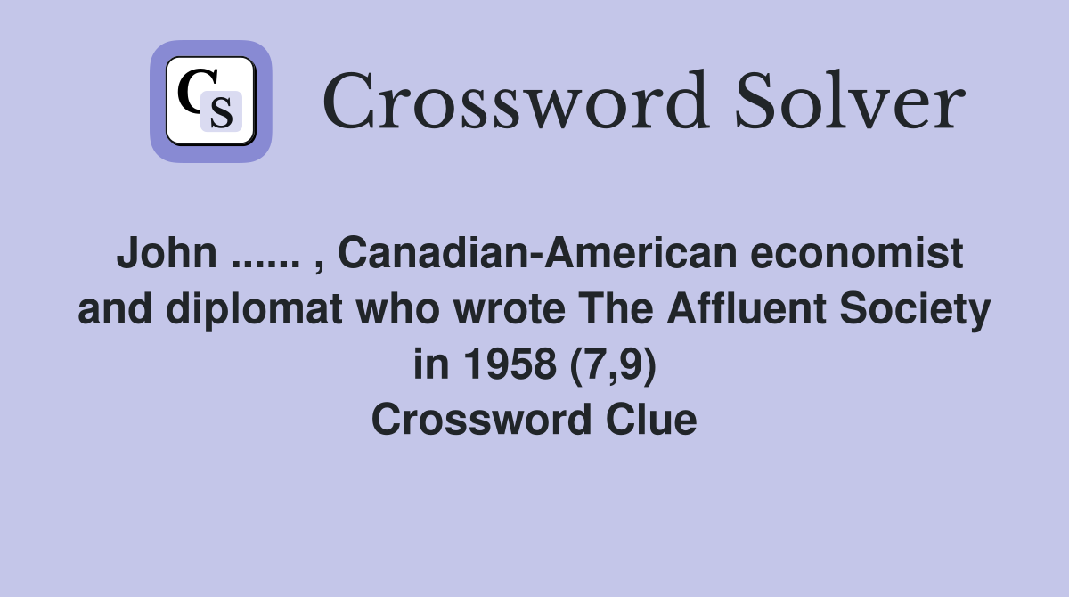 John Canadian American economist and diplomat who wrote The