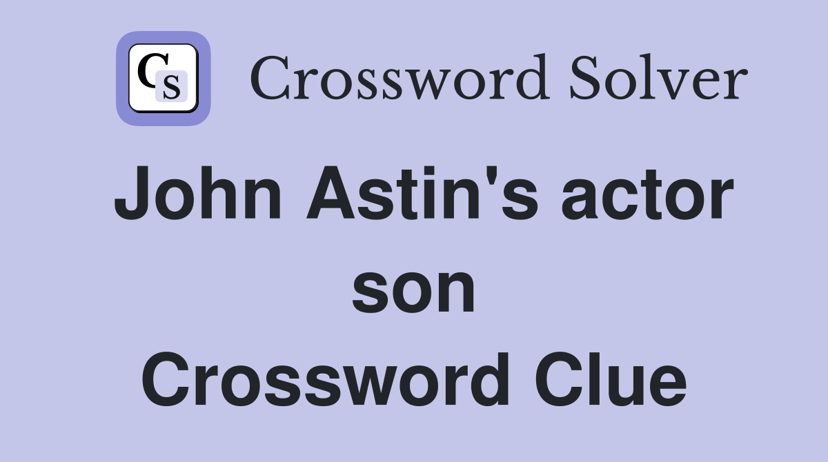 John Astin's actor son Crossword Clue