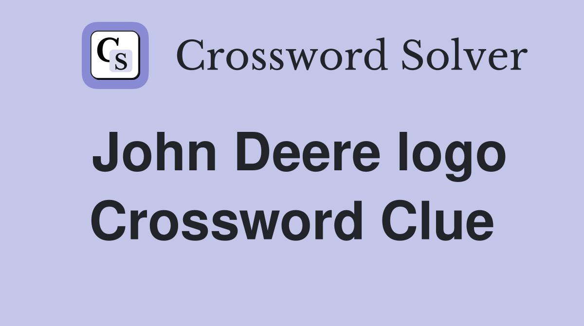 John Deere logo Crossword Clue