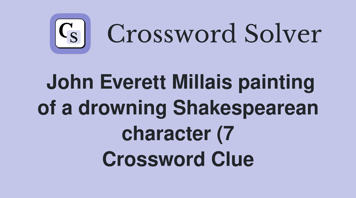 John Everett Millais painting of a drowning Shakespearean character (7 John Everett Millais painting of a drowning Shakespearean character (7