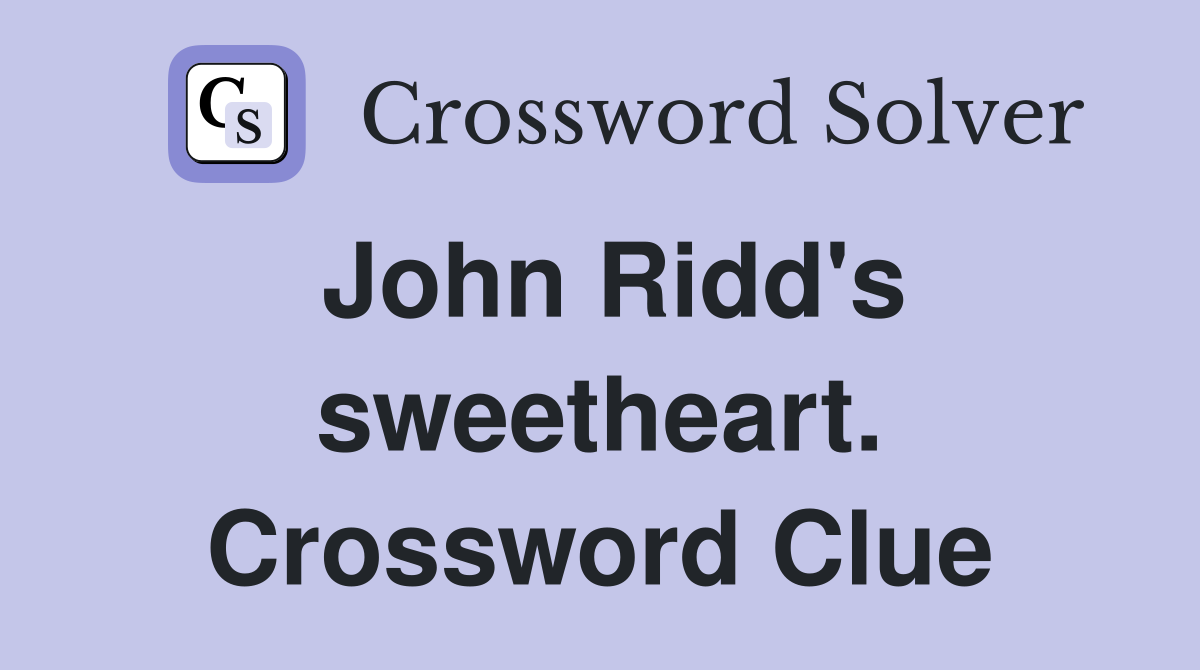 John Ridd's sweetheart. Crossword Clue