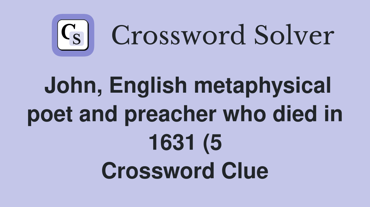 John English metaphysical poet and preacher who died in 1631 (5 John English metaphysical poet and preacher who died in 1631 (5