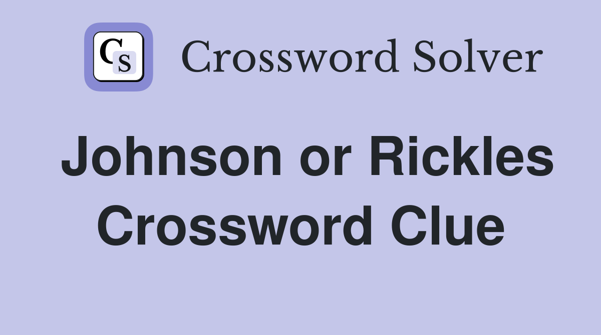 Johnson or Rickles Crossword Clue