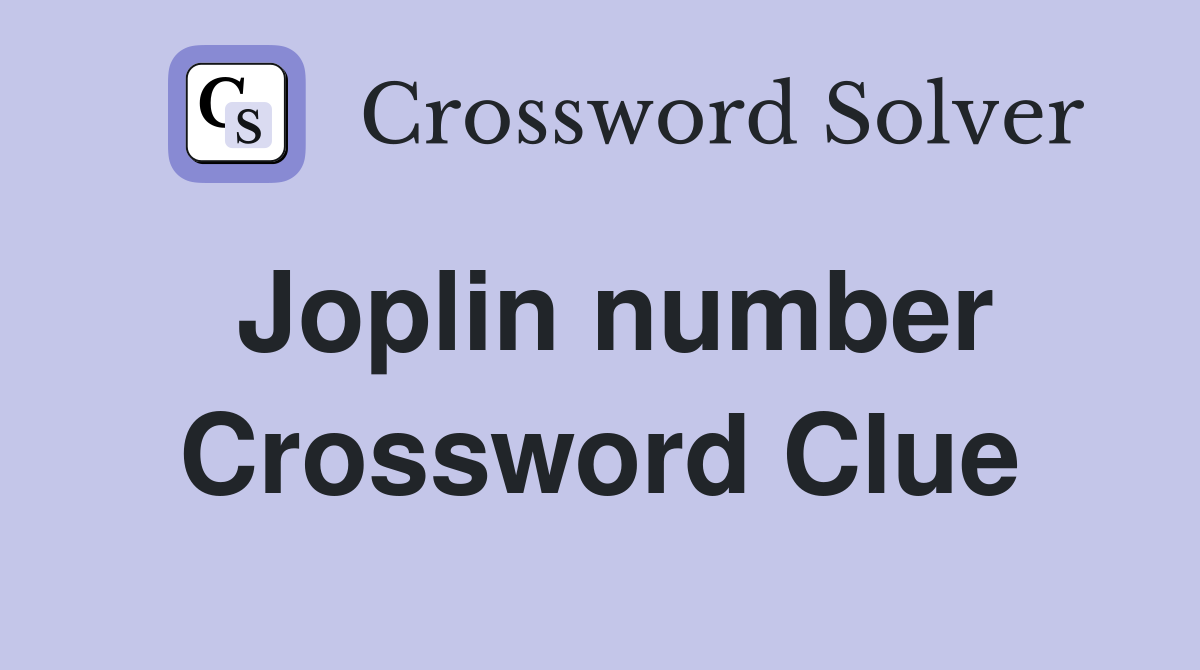 Joplin number Crossword Clue