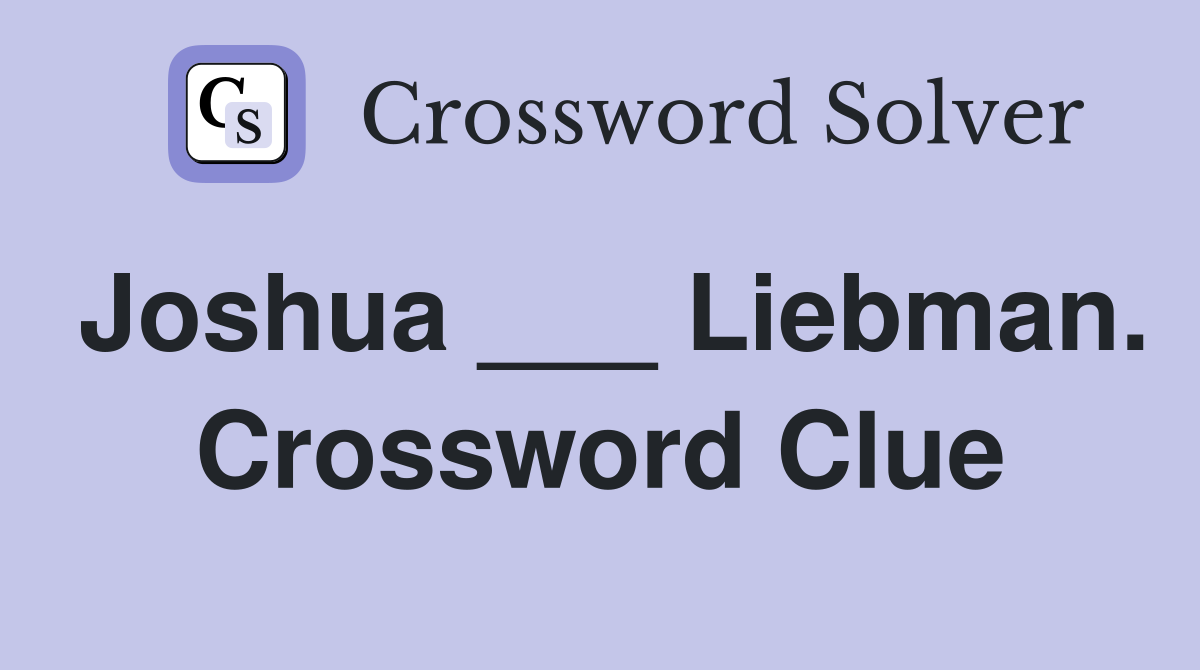 Joshua ___ Liebman. Crossword Clue