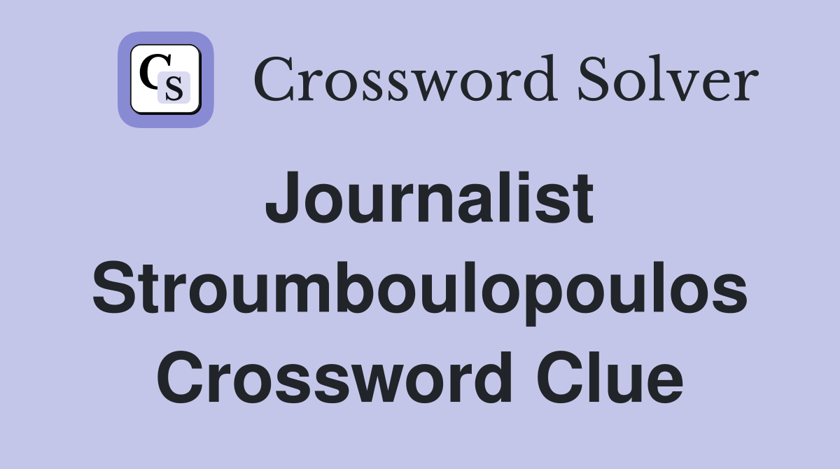Journalist Stroumboulopoulos Crossword Clue