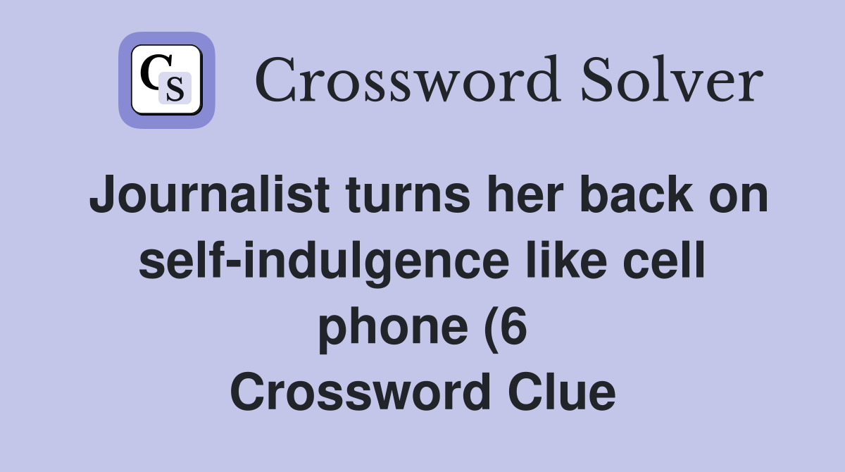 Journalist turns her back on self indulgence like cell phone (6 Journalist turns her back on self indulgence like cell phone (6