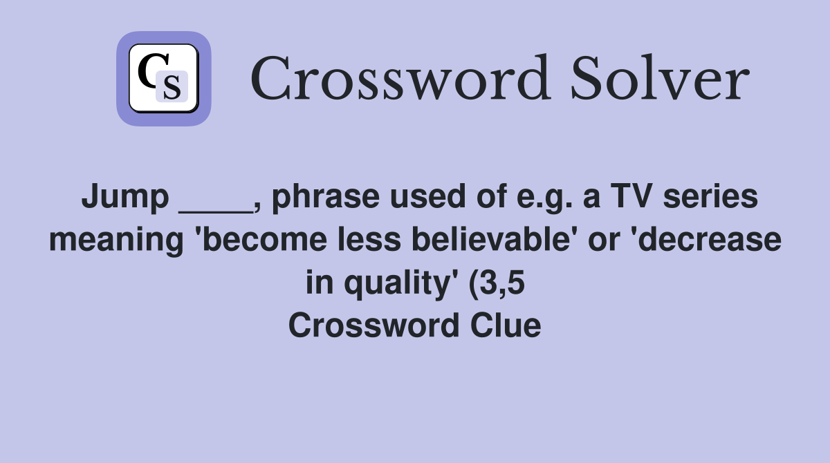 Jump phrase used of e g a TV series meaning #39 become less Jump phrase used of e g a TV series meaning #39 become less