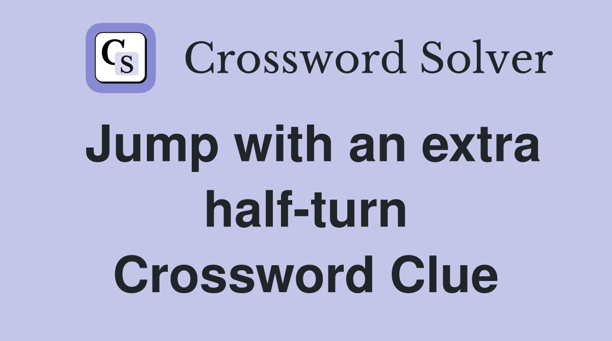Jump with an extra half-turn Crossword Clue