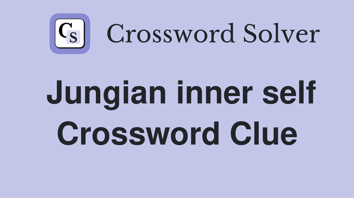 Jungian inner self Crossword Clue