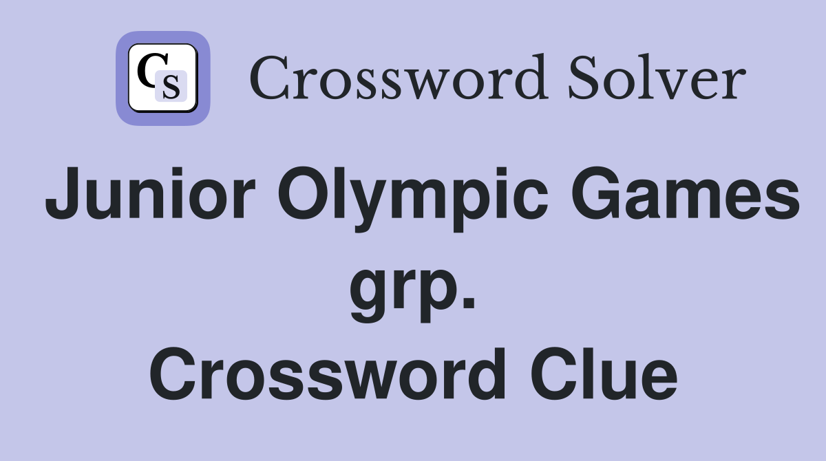 Junior Olympic Games grp. Crossword Clue