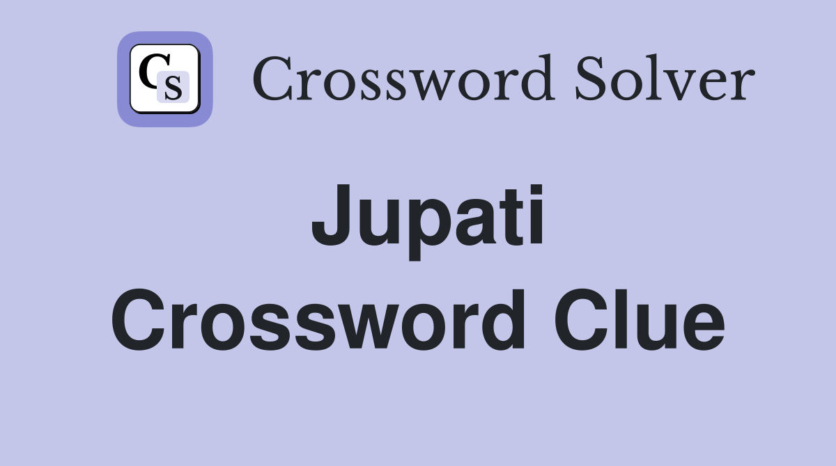 Jupati Crossword Clue