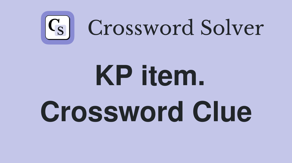 KP item. Crossword Clue