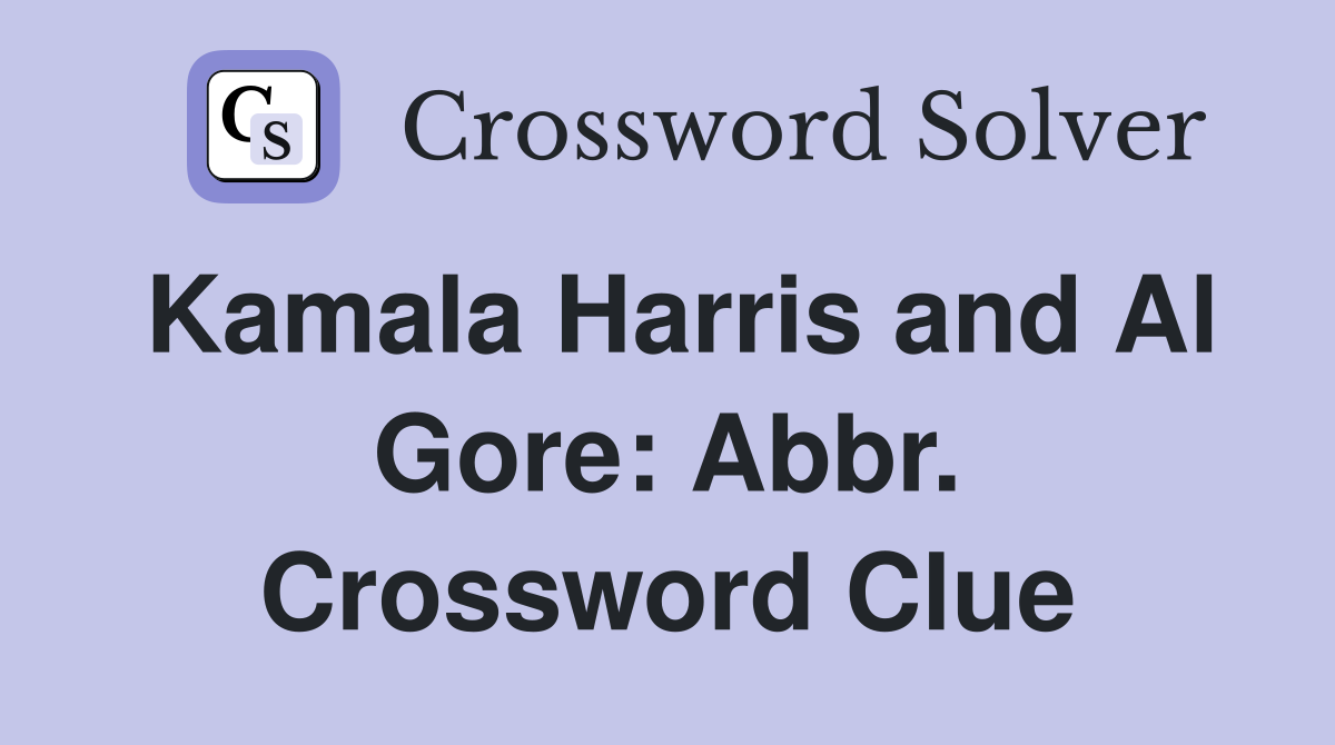 Kamala Harris and Al Gore: Abbr. Crossword Clue