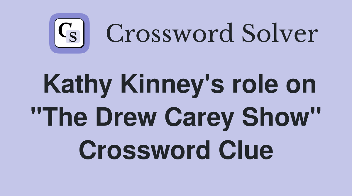 Kathy Kinney's role on "The Drew Carey Show" Crossword Clue