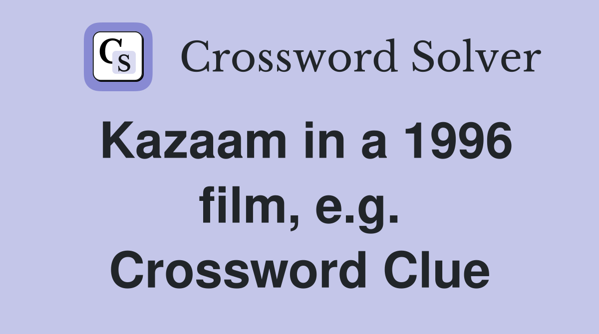 Kazaam in a 1996 film, e.g. Crossword Clue