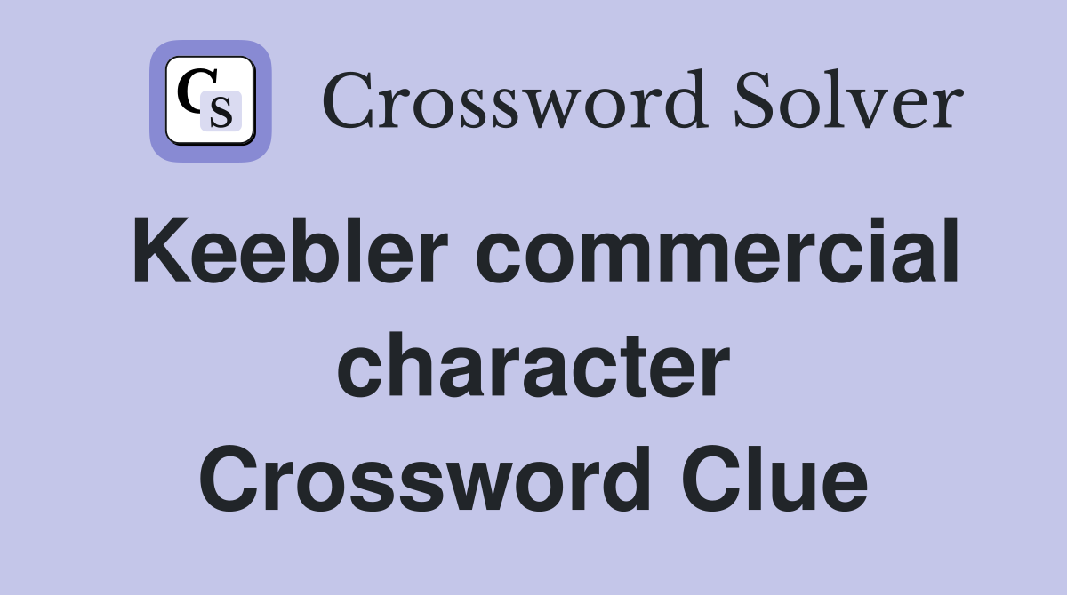 Keebler commercial character Crossword Clue