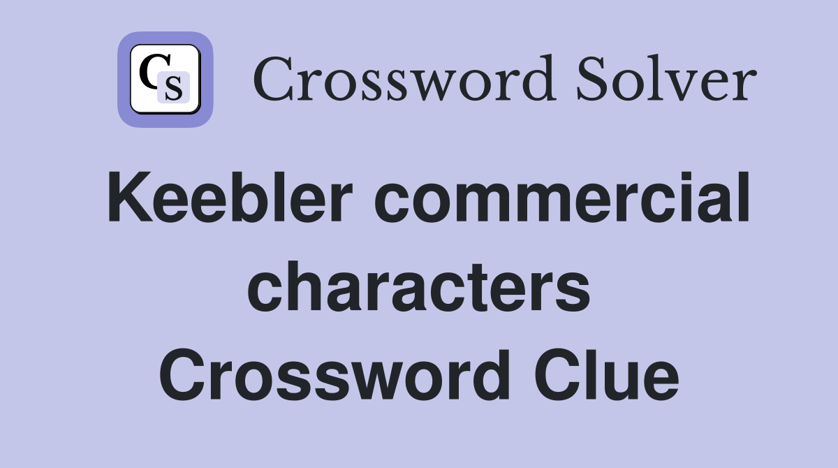 Keebler commercial characters Crossword Clue