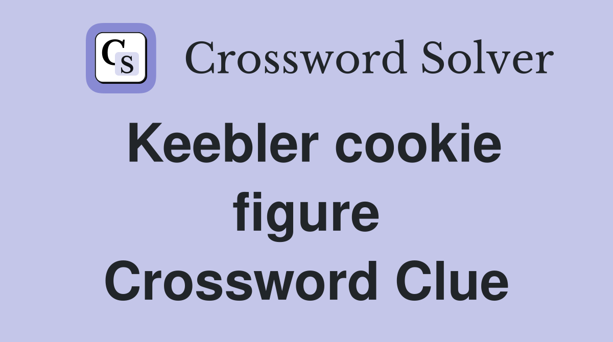 Keebler cookie figure Crossword Clue