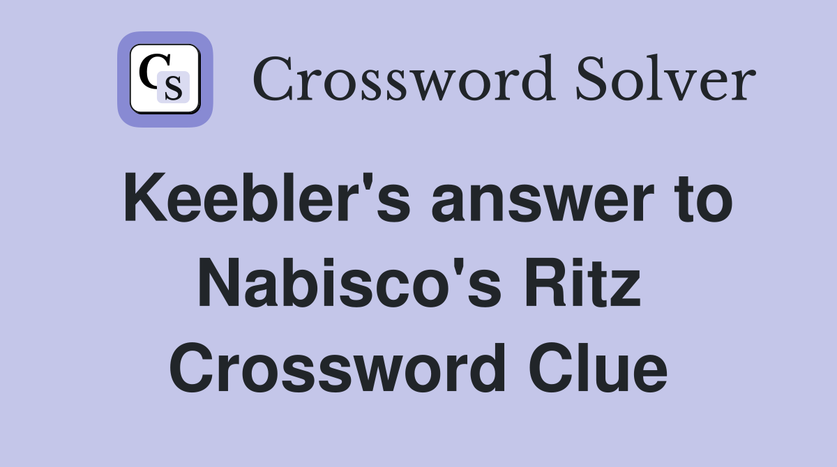 Keebler's answer to Nabisco's Ritz Crossword Clue