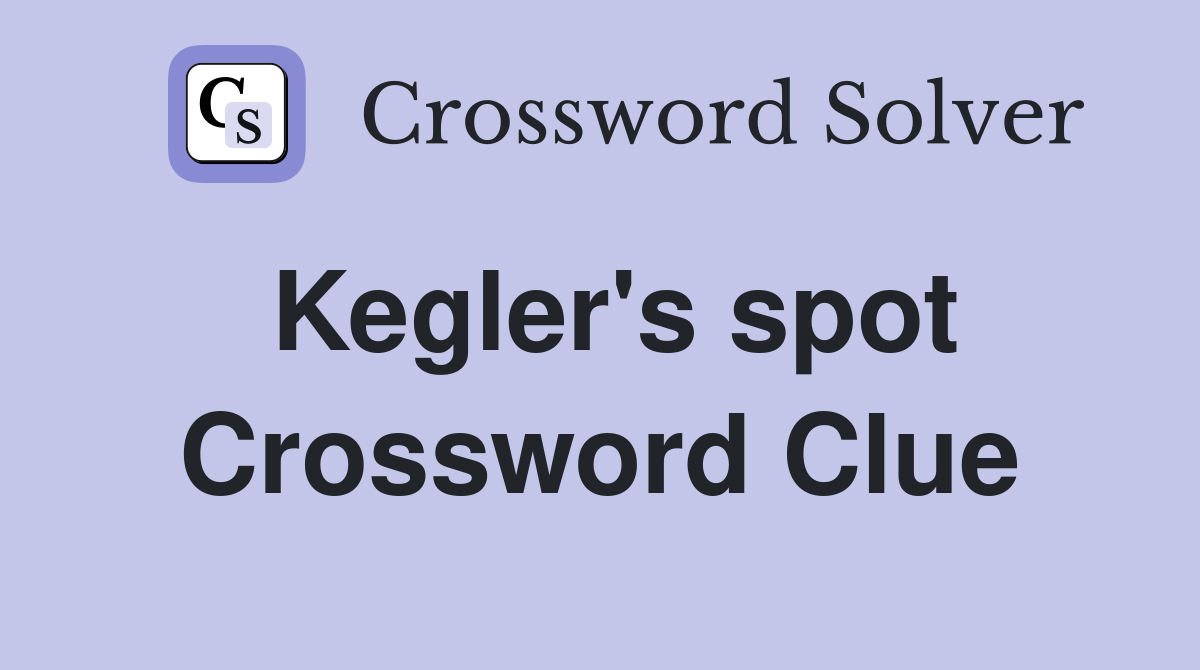 Kegler's spot Crossword Clue