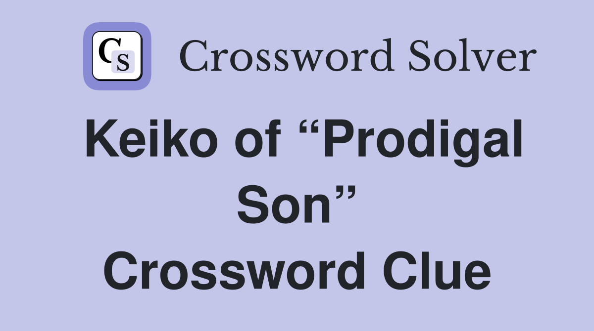 Keiko of “Prodigal Son” Crossword Clue