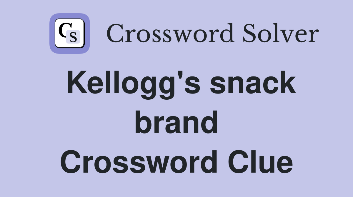 Kellogg's snack brand Crossword Clue