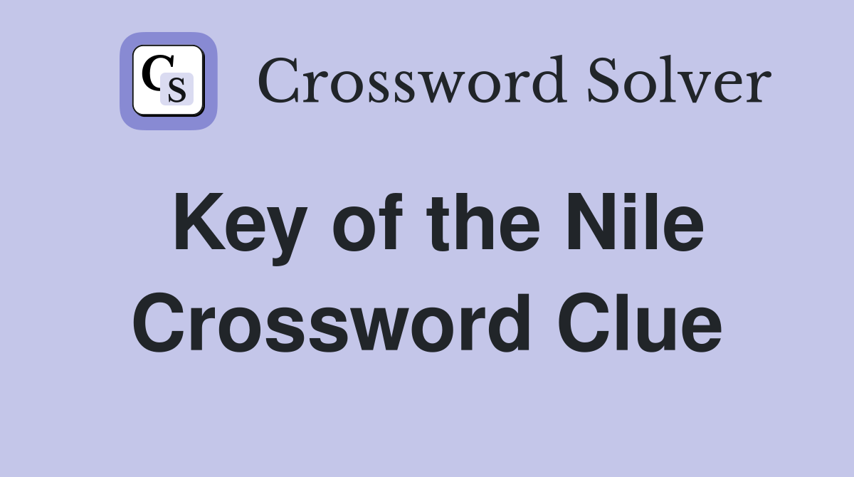 Key of the Nile Crossword Clue
