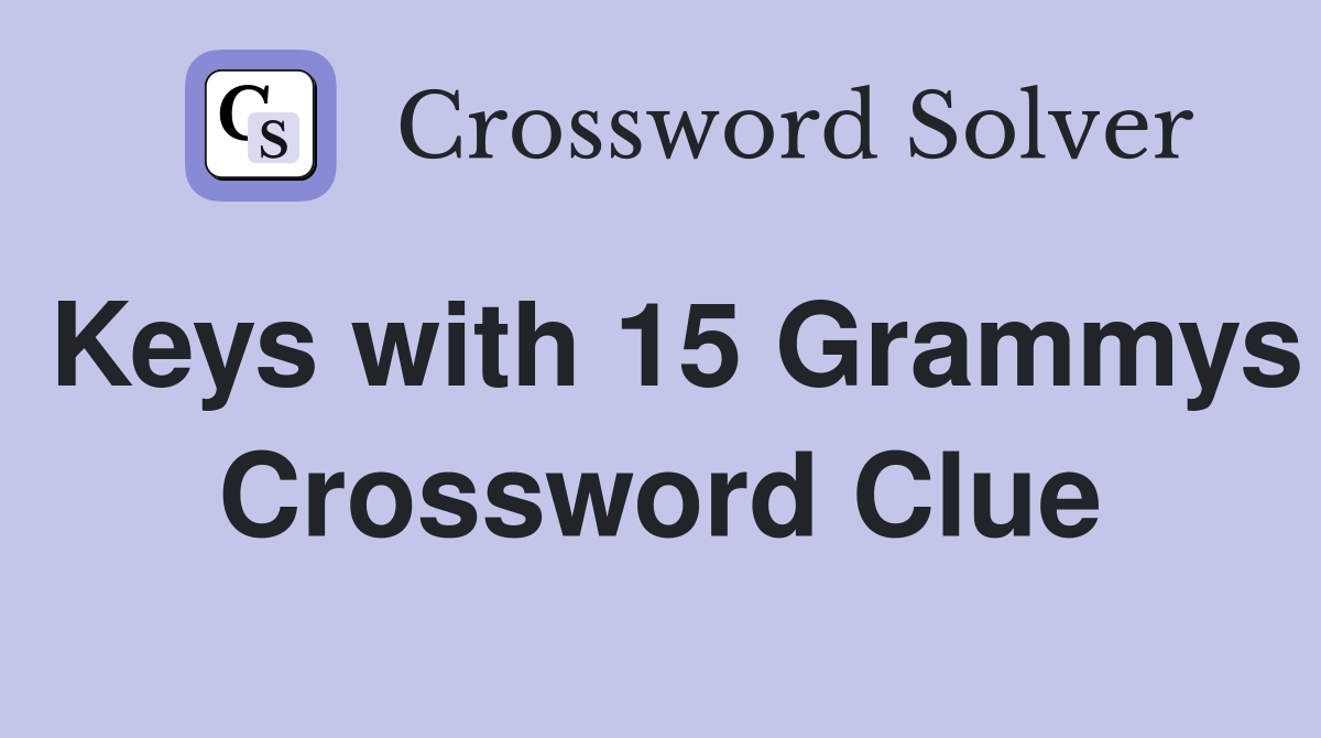 Keys with 15 Grammys Crossword Clue