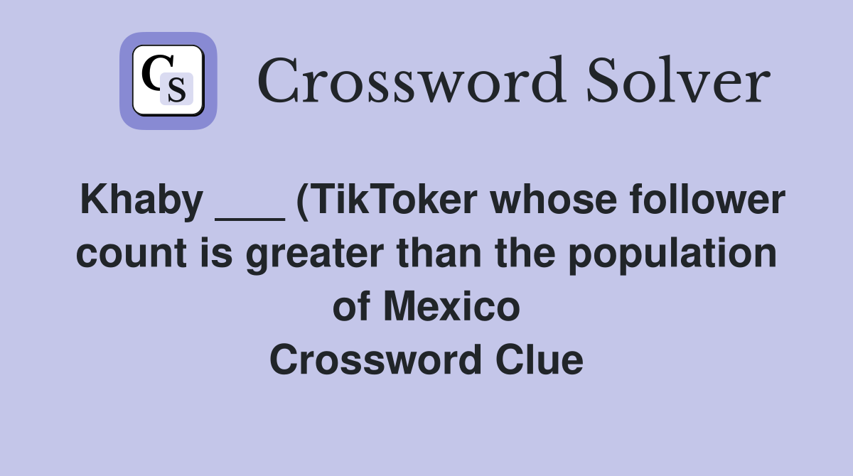 Khaby (TikToker whose follower count is greater than the population Khaby (TikToker whose follower count is greater than the population