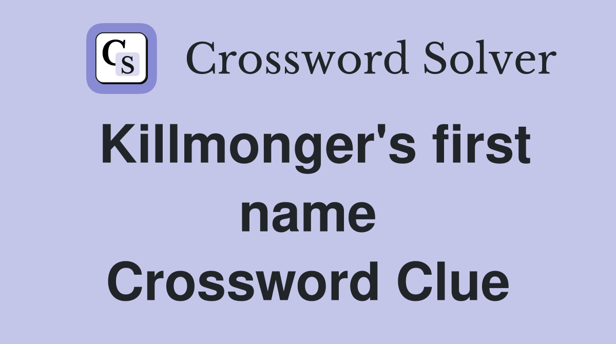 Killmonger's first name Crossword Clue