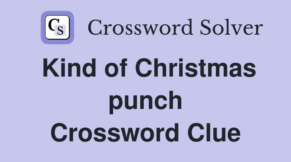Kind of Christmas punch Crossword Clue