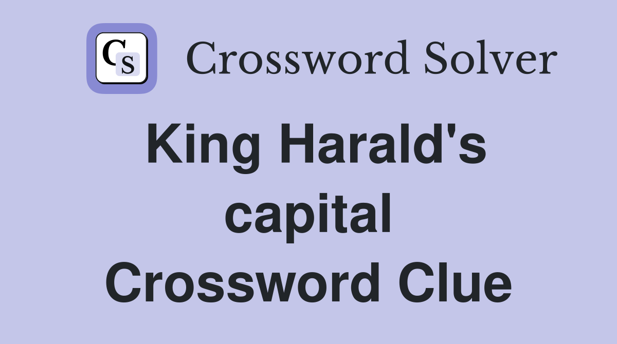 King Harald's capital Crossword Clue