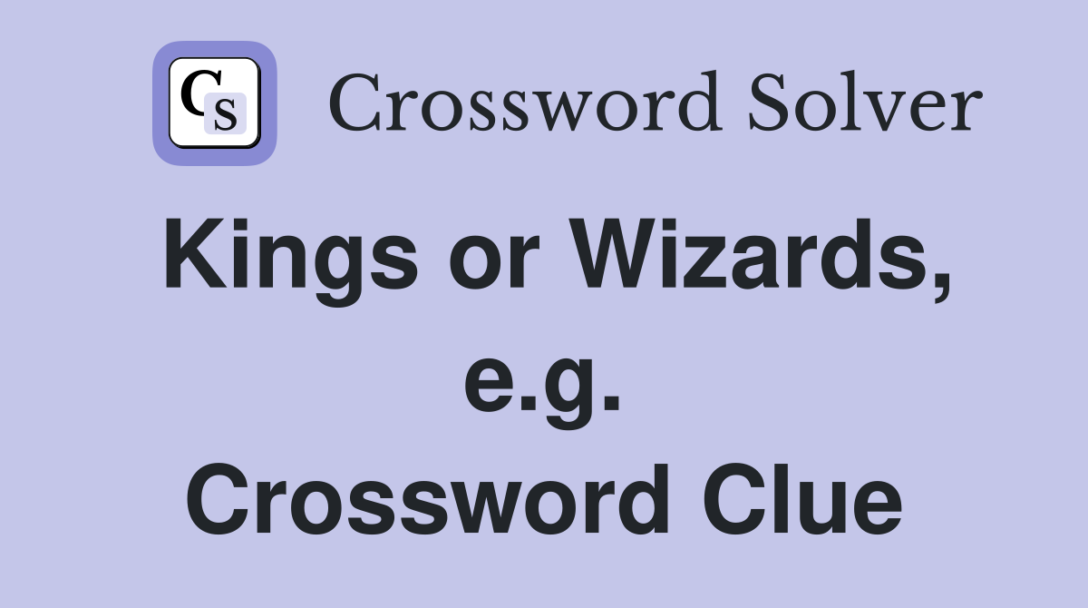 Kings or Wizards, e.g. Crossword Clue
