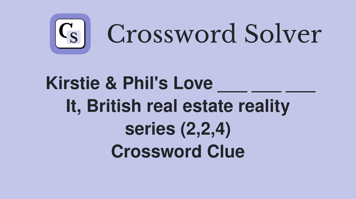 Kirstie Phil #39 s Love It British real estate reality