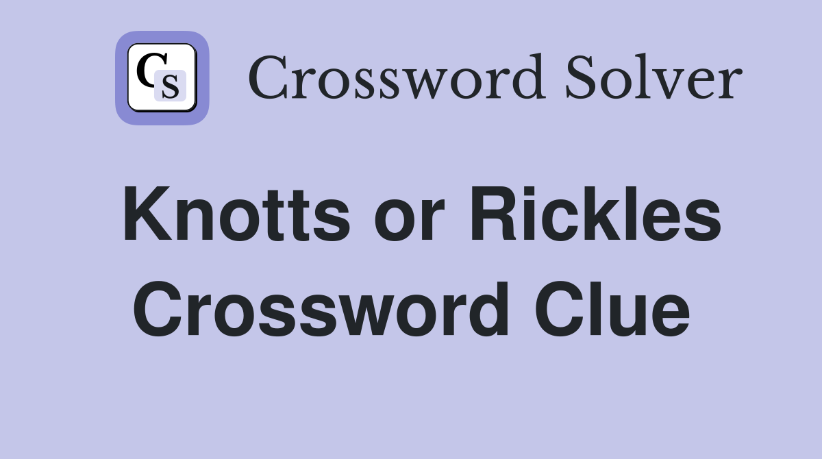 Knotts or Rickles Crossword Clue