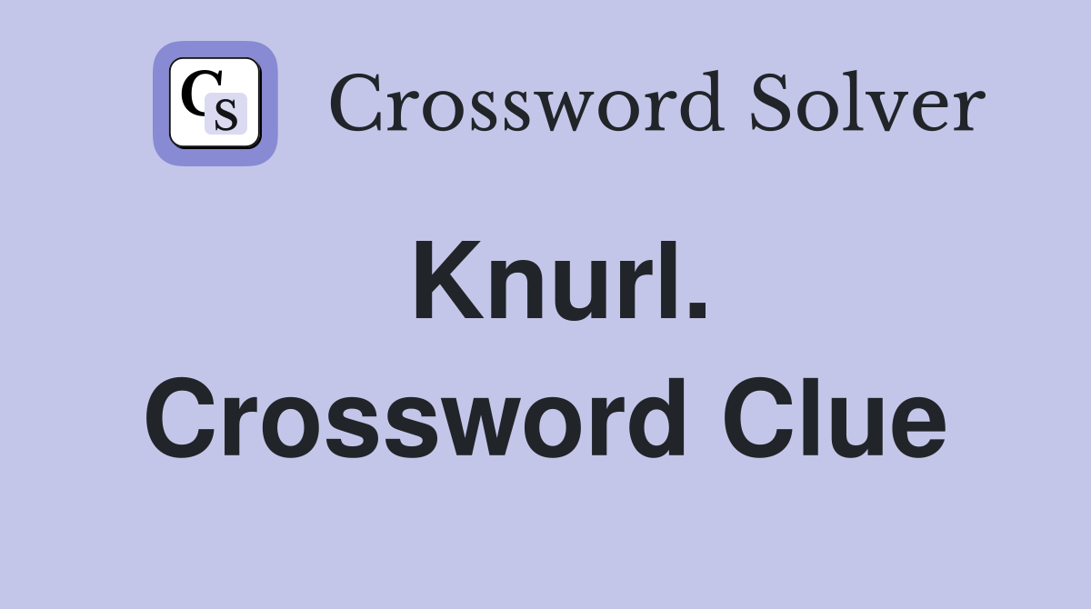 Knurl. Crossword Clue