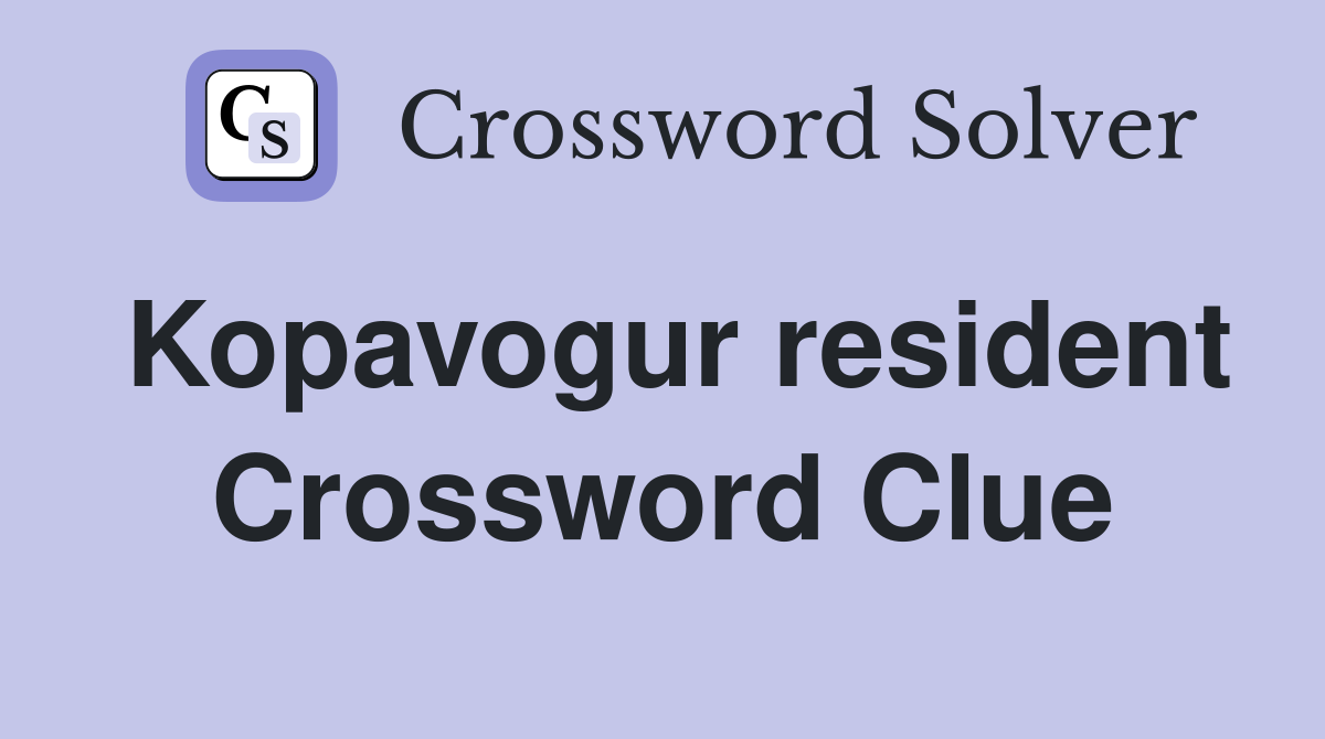 Kopavogur resident Crossword Clue