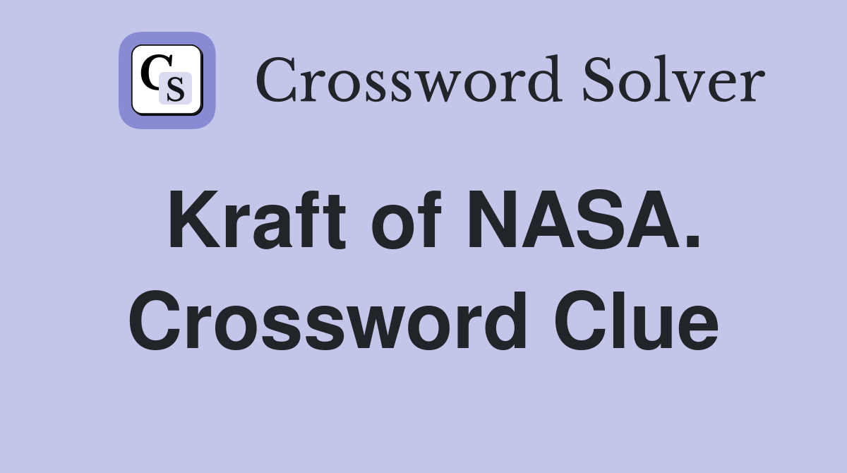 Kraft of NASA. Crossword Clue