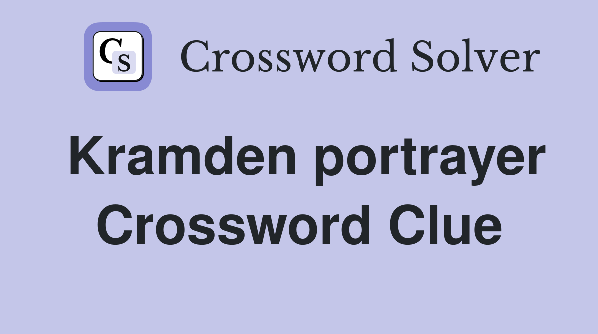 Kramden portrayer Crossword Clue