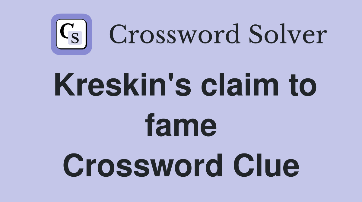 Kreskin's claim to fame Crossword Clue