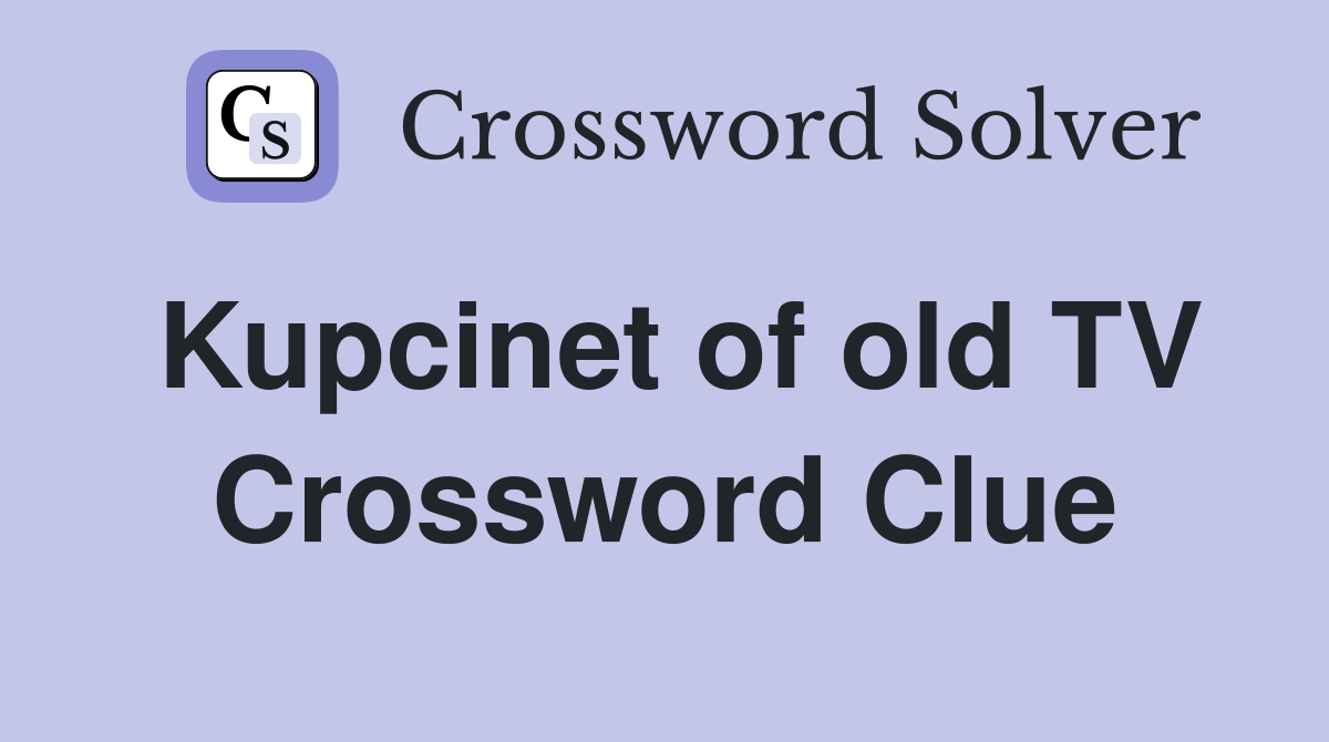 Kupcinet of old TV Crossword Clue