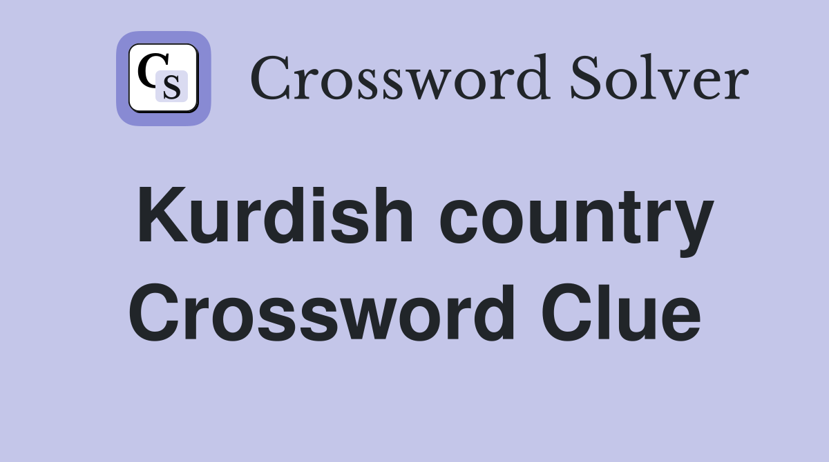 Kurdish country Crossword Clue