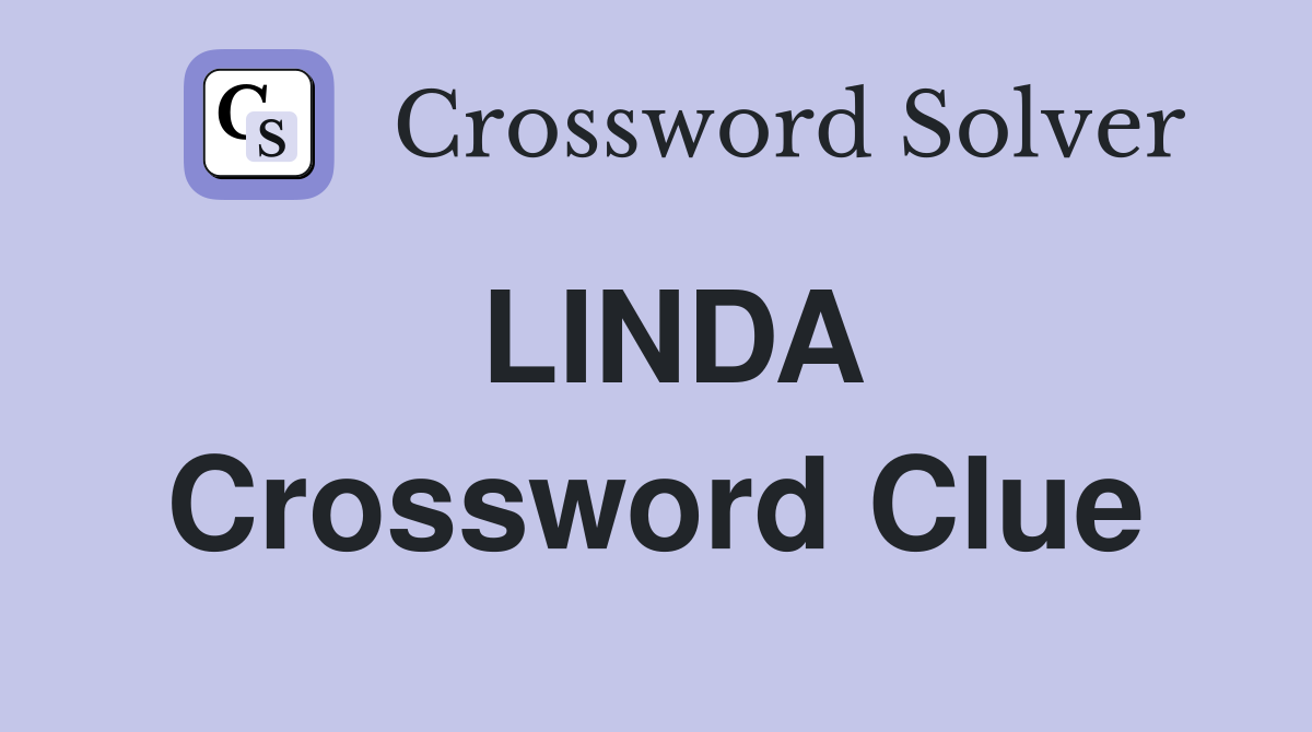 LINDA Crossword Clue