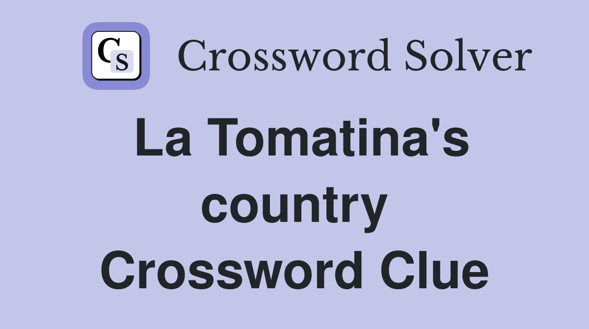 La Tomatina's country Crossword Clue