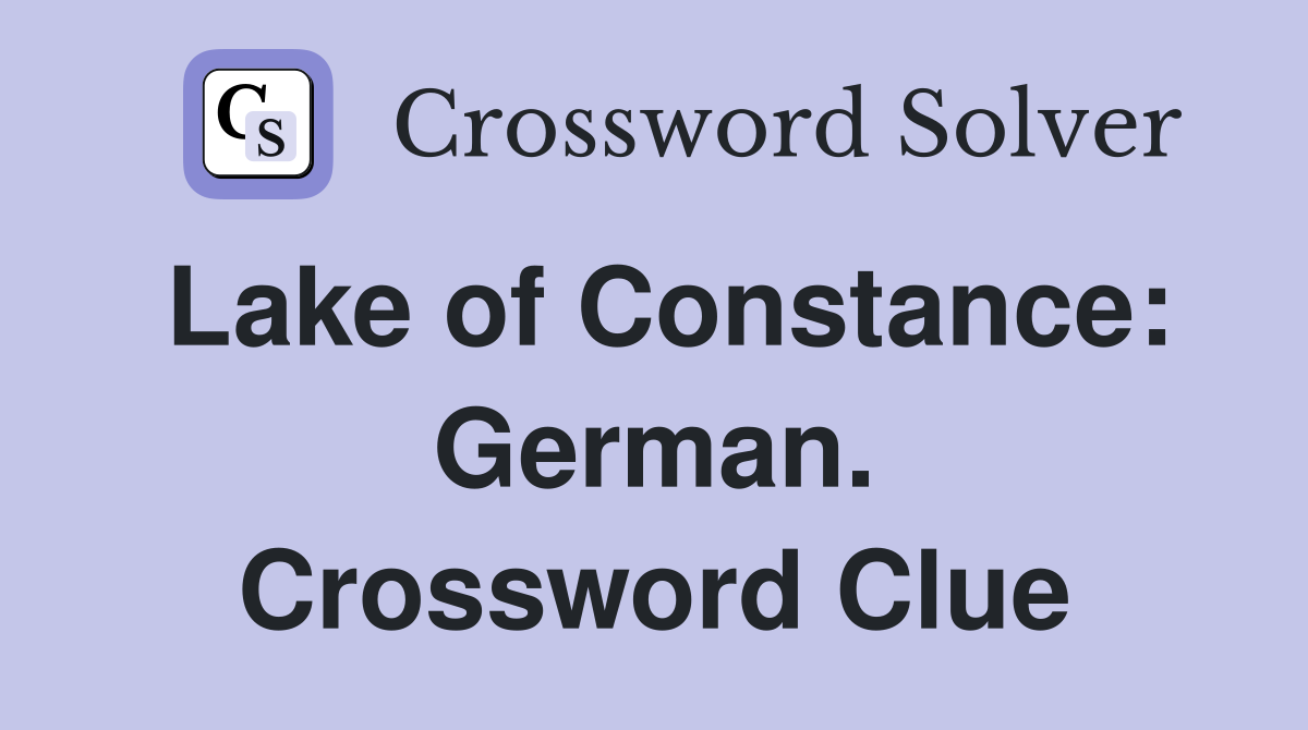 Lake of Constance: German. Crossword Clue