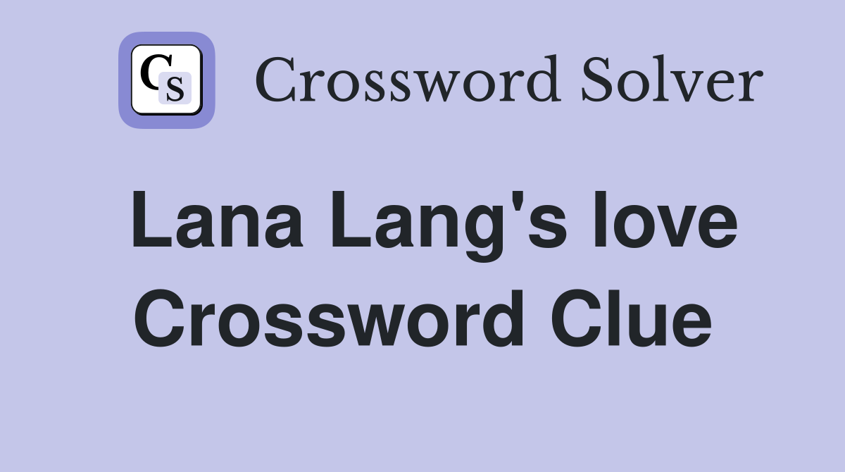 Lana Lang's love Crossword Clue